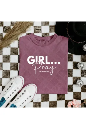 Girl Pray White Lettering Comfort Colors T-Shirt