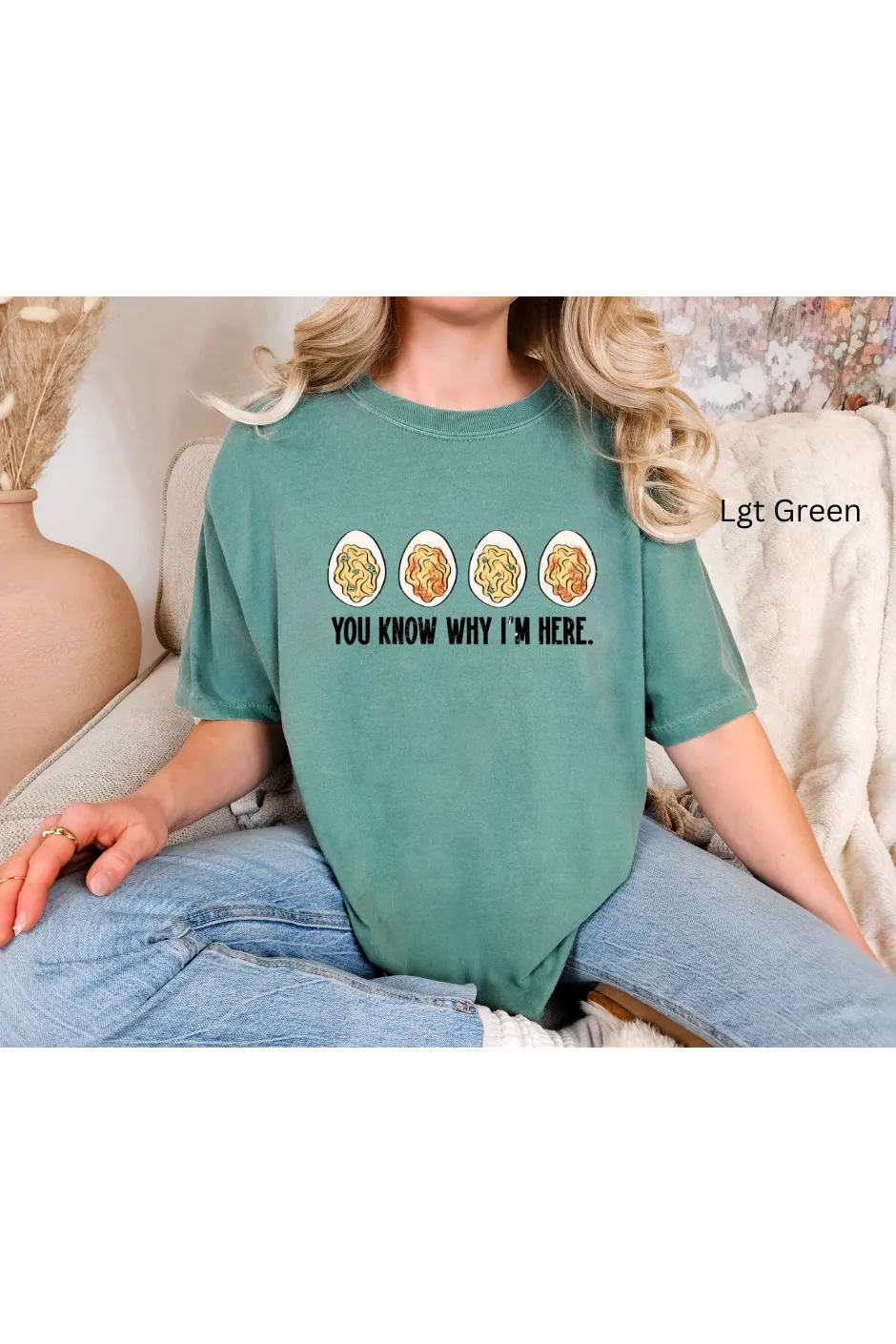 You know why I'm here Comfort Colors T-Shirt